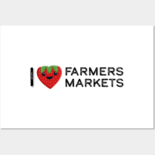 I Love Farmers Markets Cute Strawberry Heart Posters and Art